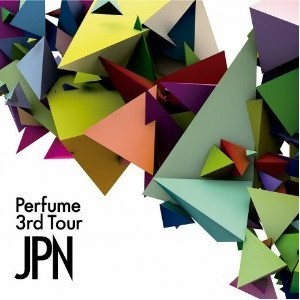 [DVD] Perfume 3rd Tour「JPN」