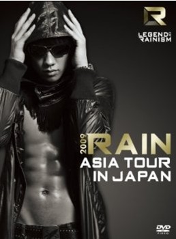 LEGEND OF RAINISM 2009 RAIN ASIA TOUR IN JAPAN