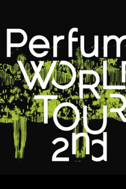 [Blu-ray] Perfume WORLD TOUR 2nd